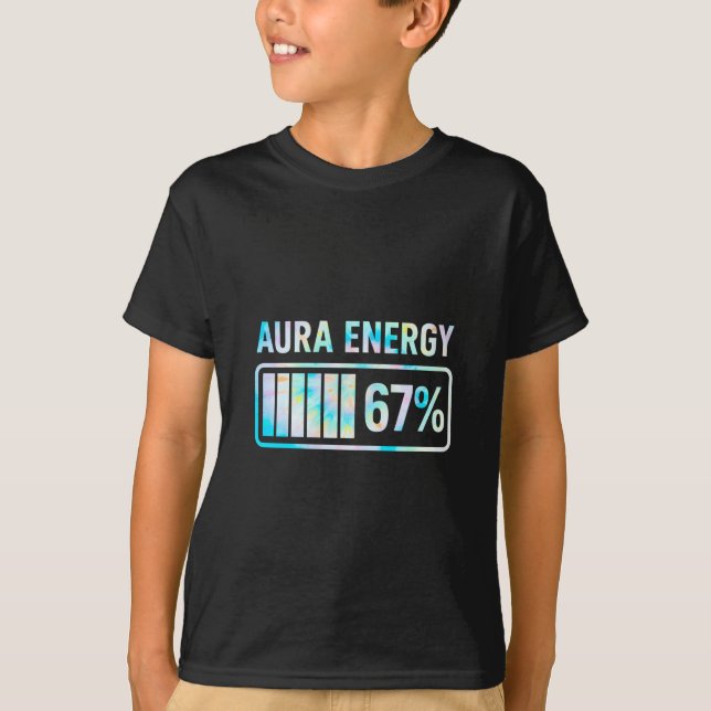 Aura Energy 67 67 Six Seven Meme T-Shirt (Vorderseite)