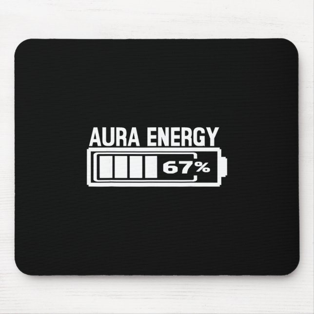 Aura Energy 67 Funny Six Seven Meme Gen Alpha Slan Mousepad (Vorne)