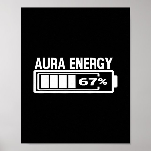 Aura Energy 67 Funny Six Seven Meme Gen Alpha Slan Poster (Vorne)