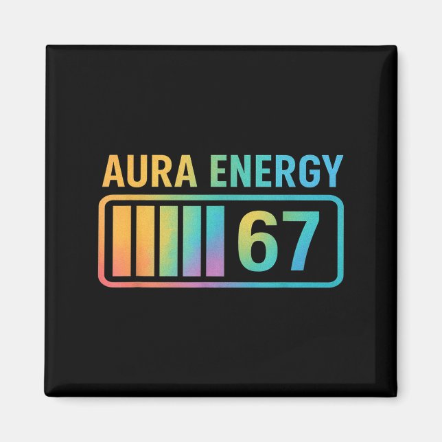 Aura Energy 67 Gen Alpha 6 7 Meme Infinite Rizz St Magnet (Vorne)