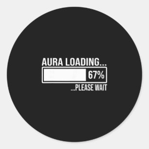 Aura lädt 67 Lustiges Sechs Sieben Gen Alpha Meme  Runder Aufkleber
