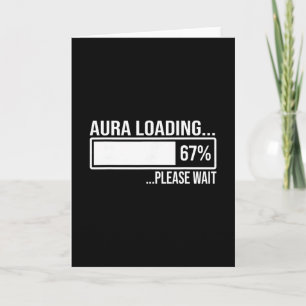 Aura lädt 67 Lustiges Six Seven Gen Alpha Meme  Karte