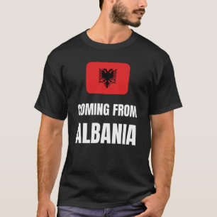 Aus Albanien kommen T-Shirt