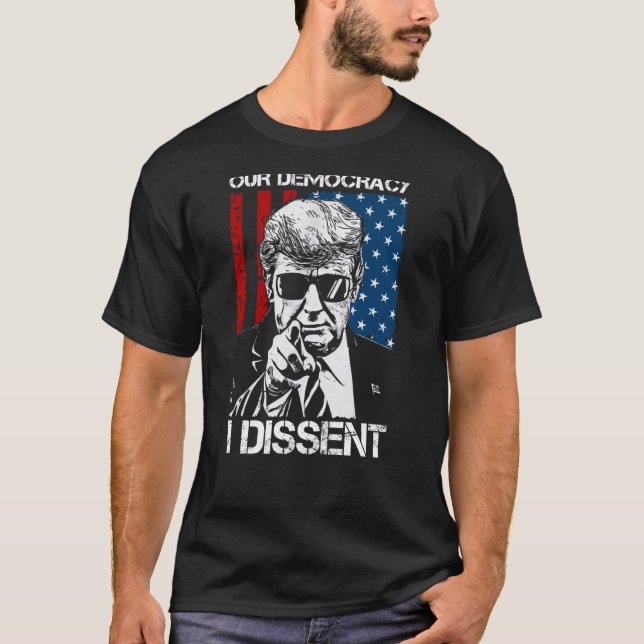 Aus Angst vor unserer Demokratie verweigere ich di T-Shirt (Vorderseite)