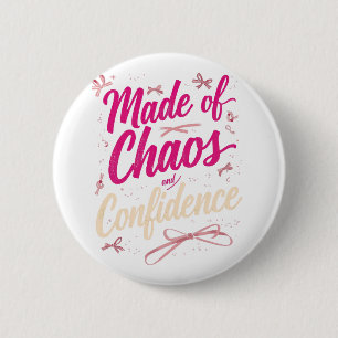Aus Chaos und Selbstvertrauen - Freche Pinke Button