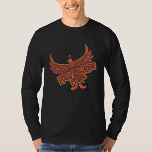 Aus der Asche erheben wir uns Inspirierend Motivie T-Shirt