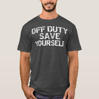 Aus der Pflicht Rettete sich selbst eine sonnenver T-Shirt