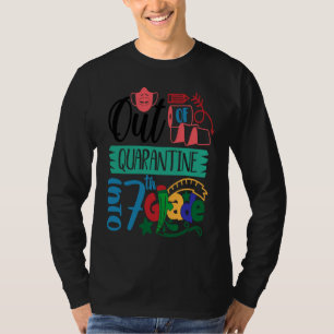 Aus der Quarantäne in die 7. Klasse zurück zur Sch T-Shirt