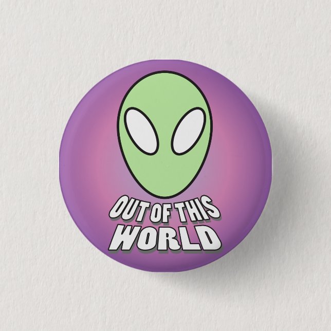 Aus dieser Welt - alien-Kopf heraus Button (Vorderseite)