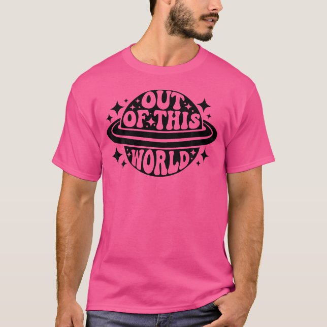 Aus dieser Welt Groovy Funny Planet Space Geeky T-Shirt (Vorderseite)