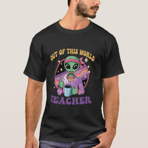 Aus dieser Welt lustige Alien Space Lehrer Schule T-Shirt