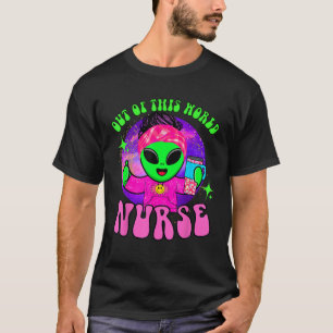 Aus dieser Welt witzige Alien Raum Krankenschweste T-Shirt