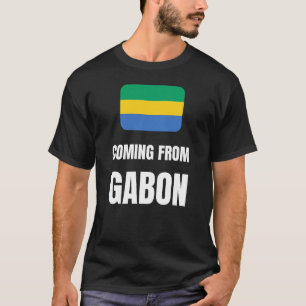 Aus Gabun kommend T-Shirt