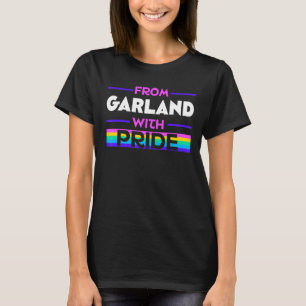 Aus Garland mit pride LGBTQ-Redewendungen LGBT Quo T-Shirt
