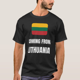 Aus Litauen kommen T-Shirt