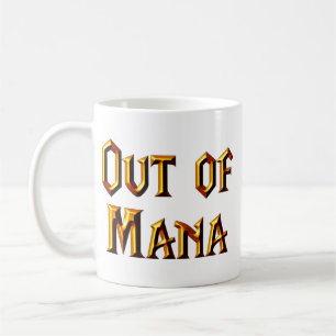 Aus Mana heraus Tasse
