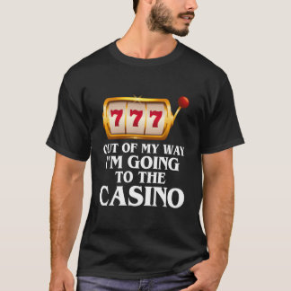 Aus meinem Weg gehe ich ins Casino Las Vegas Ga T-Shirt