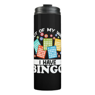 Aus meinem Weg habe ich Bingo Funny Lucky Gambling Thermosbecher