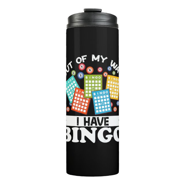 Aus meinem Weg habe ich Bingo Funny Lucky Gambling Thermosbecher (Vorderseite)