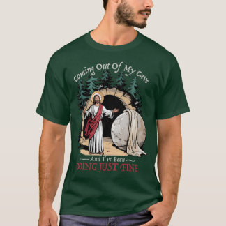 Aus meiner Höhle herauszukommen und es geht mir gu T-Shirt