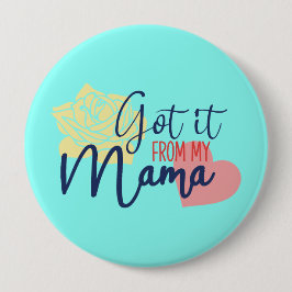 Aus meiner Mama got Button