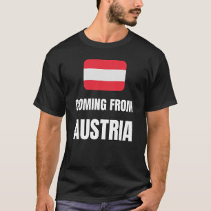 Aus Österreich kommend T-Shirt