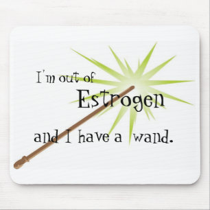 Aus Östrogen Mousepad heraus