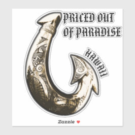 AUS PARADISE HERGESTELLT - Hawaii-Stammesbüchse Aufkleber