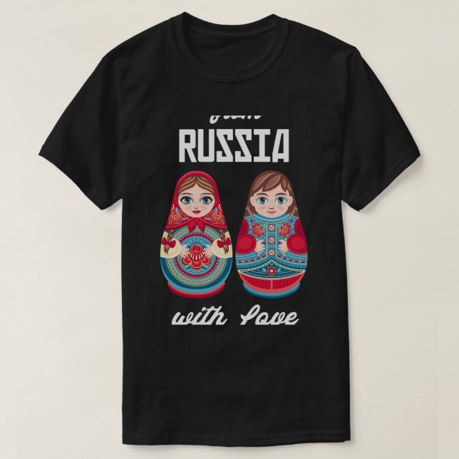 Aus Russland mit Liebe Matryoshka Souvenir Nesting T-Shirt (Design vorne)