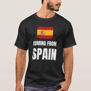 Aus Spanien kommen T-Shirt