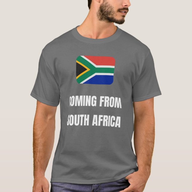 Aus Südafrika kommen T-Shirt (Vorderseite)