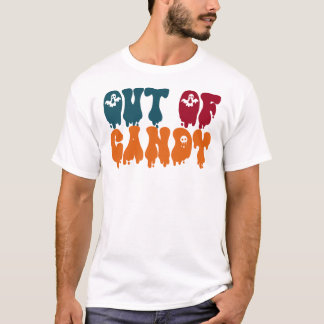 Aus Süßigkeiten T-Shirt