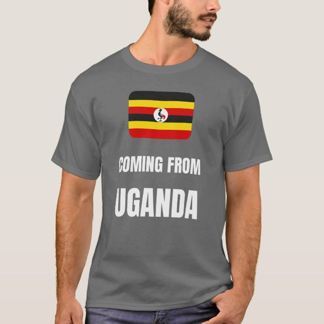 Aus Uganda kommend T-Shirt (Vorderseite)