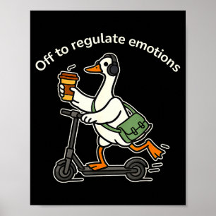 Aus, um Emotionen lustvoll alberner Gans mentalO Poster