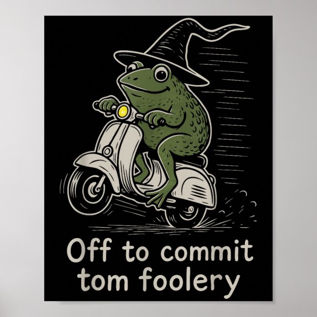 Aus, um Tom Foolery Funny Frog Witz Scooter zu ver Poster (Vorne)