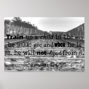 Ausbildung eines Kindes...Sprichwörter 22:6 Poster