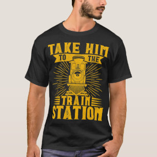 Ausbildung für Männer Frauen bringen ihn zum Bahnh T-Shirt
