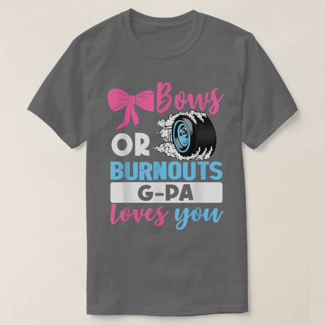 Ausbrüche oder Bögen G Pa Lieben, die Sie Geschlec T-Shirt (Design vorne)