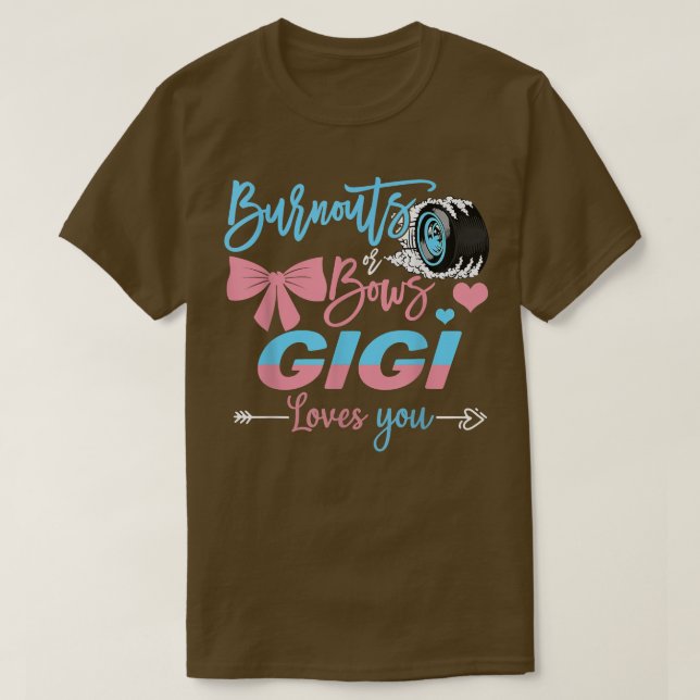 Ausbrüche oder Bows Gigi Lieben, die Sie Geschlech T-Shirt (Design vorne)