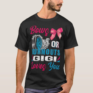 Ausbrüche oder Bows Gigi Lieben Sie Geschlecht zei T-Shirt