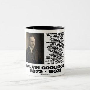 Ausdauer-Entschlossenheit allmächtiges Coolidge Zweifarbige Tasse