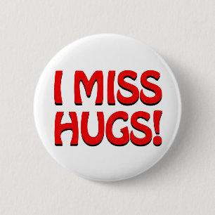 Ausdruck der menschlichen Wärme (ich vermisse Sch Button