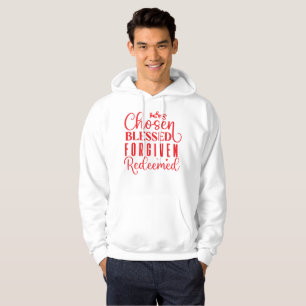 Auserwählt Gesegnet Vergeben Erlöst Glaube Hoodie