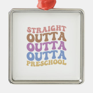 Ausfahrt Outta Outta Preschool Ornament Aus Metall