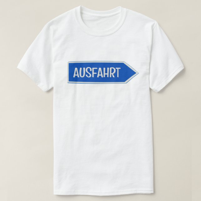 Ausfahrt T-Shirt (Design vorne)