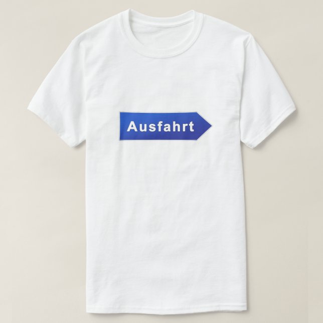 Ausfahrt T-Shirt (Design vorne)