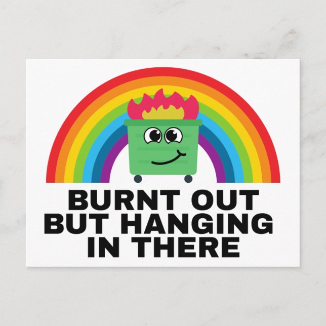 Ausgebrannt, aber in den Labels hängen Postkarte (Vorderseite)