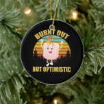 Ausgebrannt, aber optimistisch Marshmellow Camping Keramik Ornament<br><div class="desc">Ausgebranntes,  aber optimistisches Marshmellow-Camping Vintag</div>