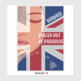 AUSGEPRECHT AUS PARADISE KRYING WAHINE HIIslandsFl Aufkleber