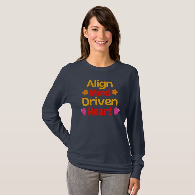 Ausgerichteter Geist, getriebenes Herz T-Shirt (Vorne ganz)